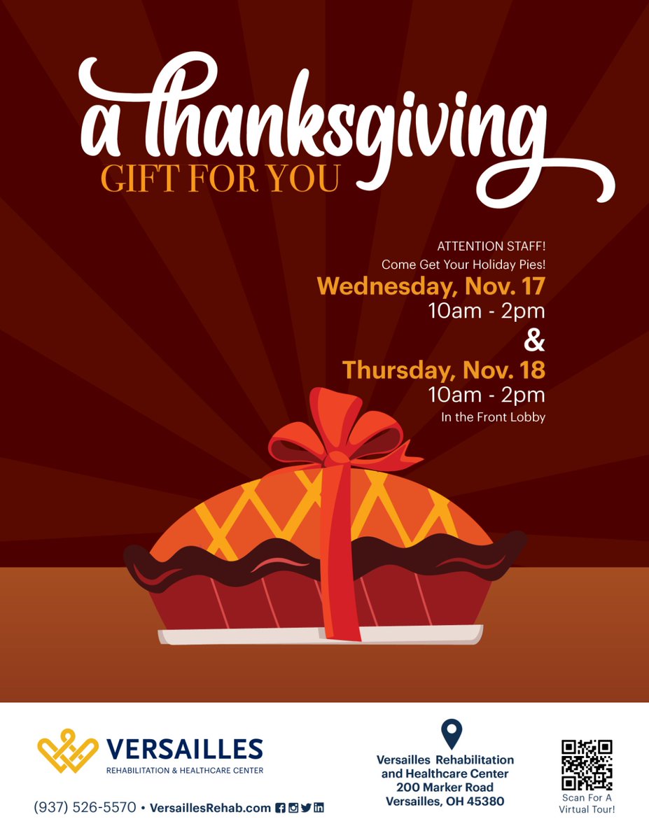 VersaillesHC's tweet photo. ATTENTION STAFF: Pie Pick Up 🥧 Nov 17th &amp; 18th from 10 am -2 pm. 🥧 Happy Thanksgiving and thank you for all that you do! #versailleshealthcare #versaillesohio #versailles #ohiohealthcare #seniorliving #nursinghome #ohionursinghome #rehabfacility #assistedliving https://t.co/4BcuxmJlfx