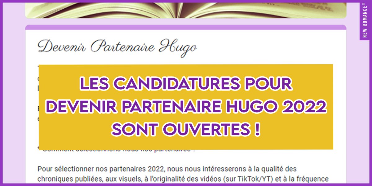 Tu es fan de New Romance et New Way ? Tu partages régulièrement tes lectures sur Insta, ton blog, Facebook, YouTube, Twitter ou encore TikTok ? Alors devient PARTENAIRE HUGO 2022 ! 
➡️cutt.ly/fTpf8E9 

Les inscriptions se terminent le DIMANCHE 14 NOVEMBRE à minuit pile !