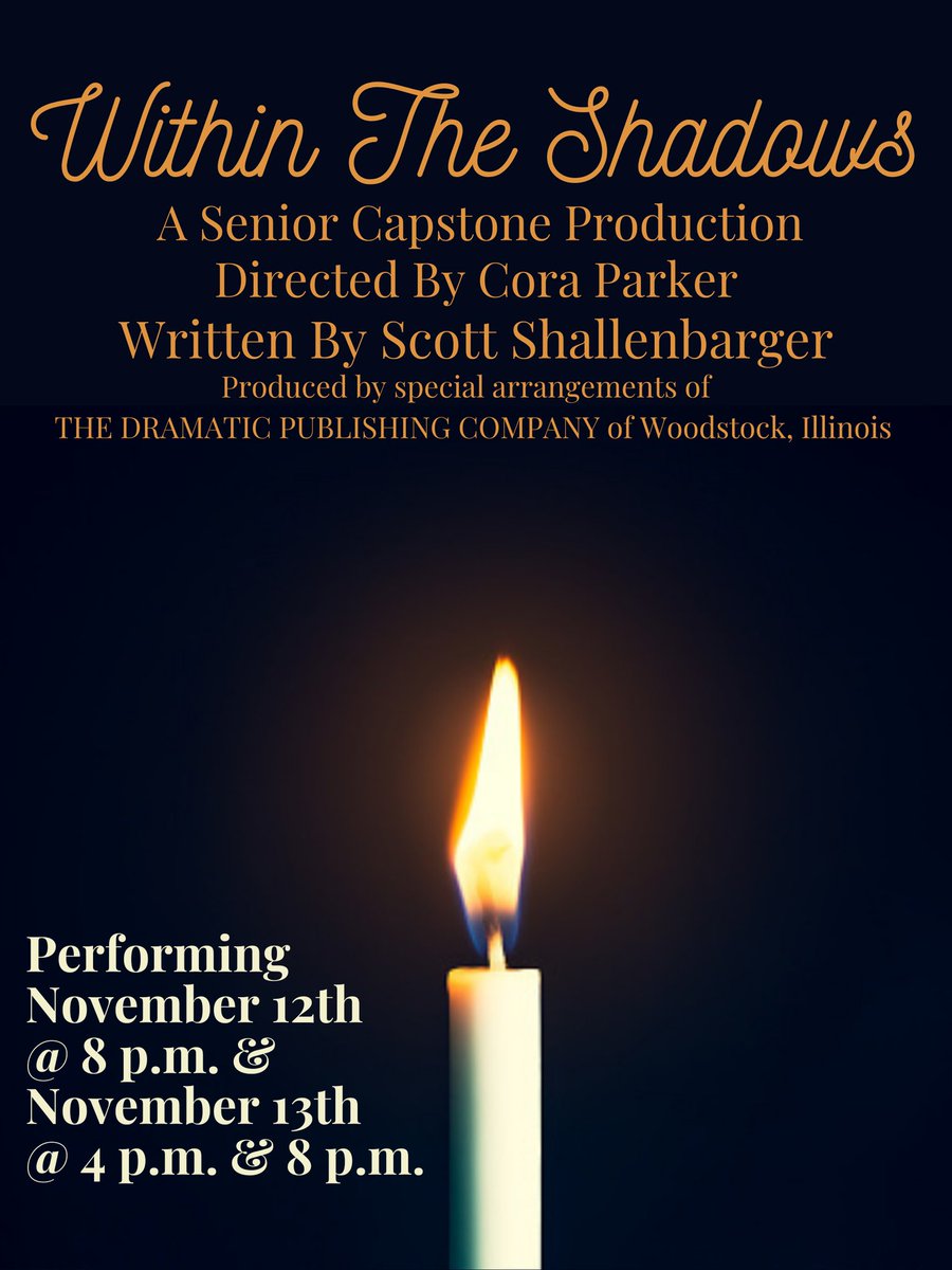 Join us for a dynamic play which explores the destructive consequences of suppressing emotional truth, "Within the Shadows" directed by senior theatre major Cora Parker. 
TRIGGER WARNING ⚠️ THIS PLAY INCLUDES THE DISCUSSION OF SUICIDE.