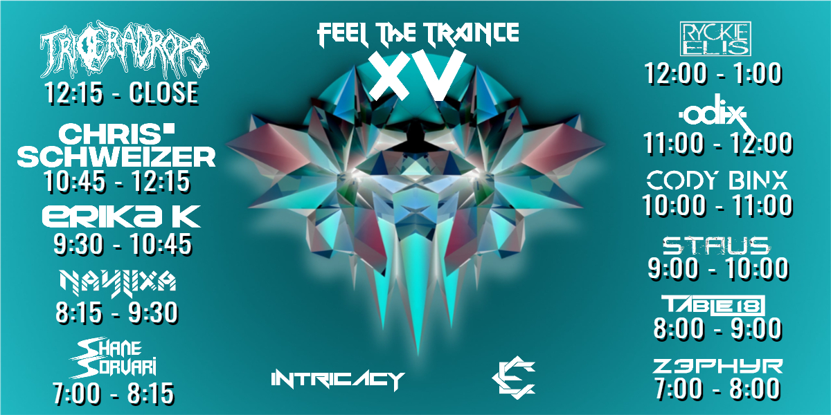 Set times for Feel The Trance XV!

Tix: eventbrite.com/e/feel-the-tra…

Sat Nov 13th  2 Stages 🎶  
7pm - 1:30am 21+ Full Bar
975 Wall Ave Odgen, UT 84404 

<a href="/ChrisSchweizer/">Chris Schweizer</a> <a href="/Triceradrops/">Triceradrops</a> <a href="/ErikaKmusic/">Erika K</a> <a href="/Z3phyrmusic/">Z3phyr</a> <a href="/naylixa/">Xaviera Qeaxyla Naylixa</a> <a href="/Djtable18/">Table 18</a> <a href="/ShaneSorvari/">Shane Sorvari</a> <a href="/RyckieElis/">RyckieElis</a> @codybinx @jstauss02