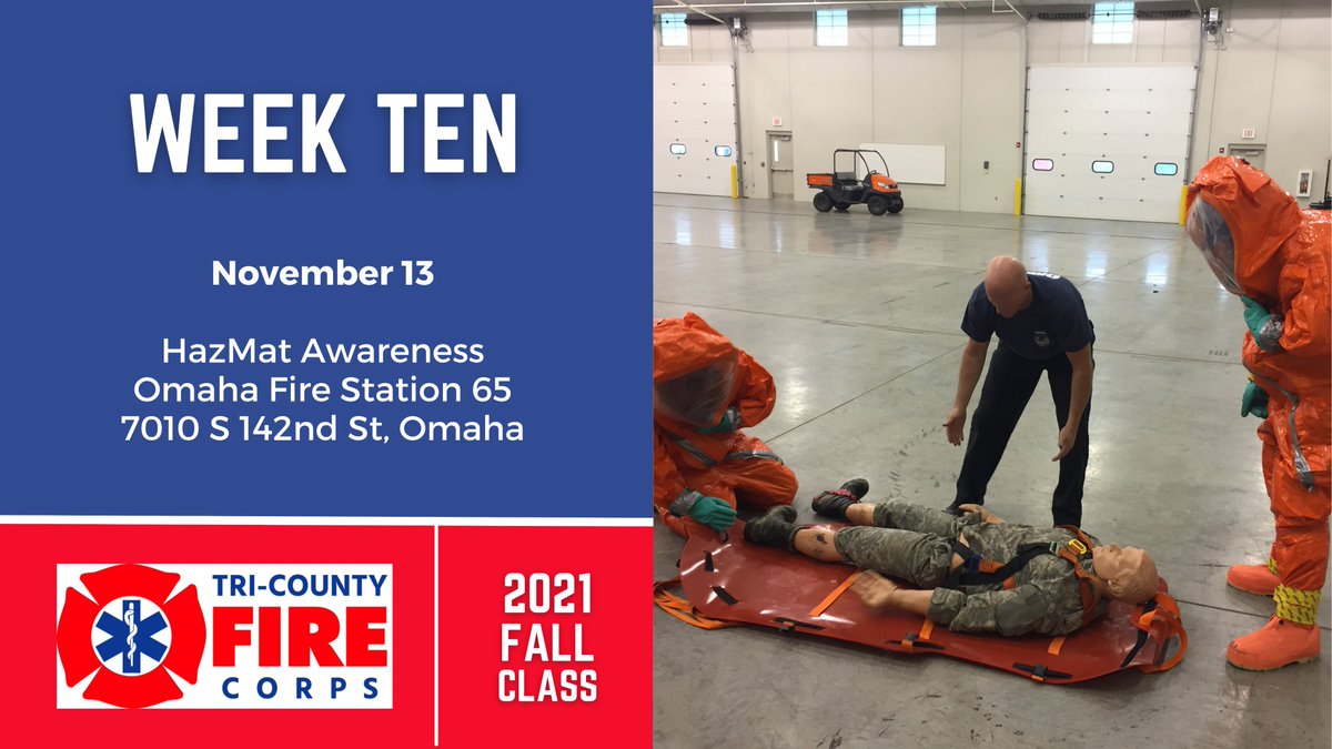 TriCountyFireNE's tweet photo. Week Ten will be held this Saturday, November 13th from 8am-12pm at Omaha Fire Station 65 (7010 S 142nd Street). The topic for this week’s class will be HazMat Awareness. 

#TriCountyFireCorps https://t.co/xTyu59wnqL