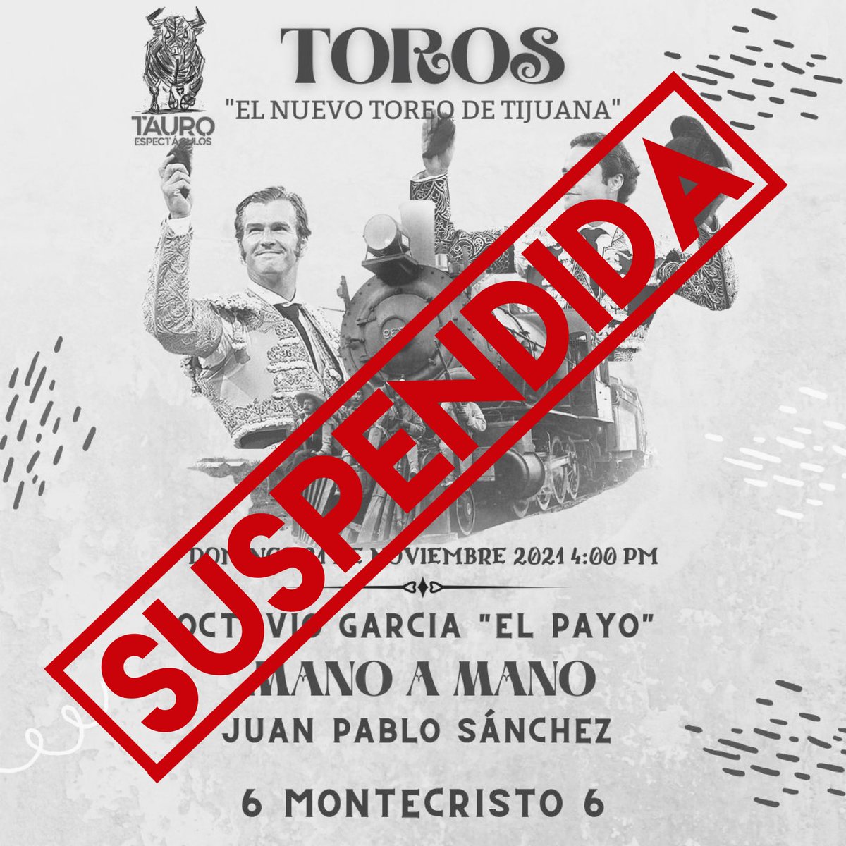 🚨🚨🚨

A toda la afición, se informa que por causas de fuerza mayor, queda suspendida la corrida programada para el 21 de noviembre en El Nuevo Toreo de Tijuana. 

Agradecemos a toda la afición de Tijuana.