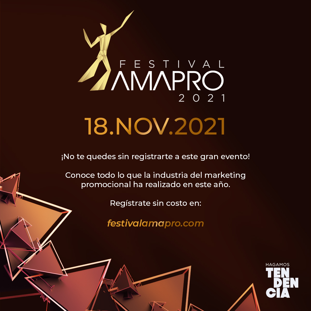Asiste este 18 de noviembre al Festival AMAPRO 2021, no te pierdas la oportunidad de conocer los mejores casos del marketing promocional, regístrate sin costo en:
 festivalamapro.com/registro

#Hagamostendencia #FestivalAMAPRO #VictoriasAMAPRO