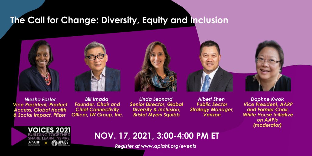 APIAHF's tweet photo. Join us on 11/17 at 3 PM ET at @APIAHF x @APAICS #VOICES2021 with panelists Albert Shen @Verizon Bill Imada @IWGroup Linda Leonard @bmsnews Niesha Foster @pfizer moderated by @DaphneKwok522 @AARP #DEIinitiatives

Register:  https://t.co/tQ7rykuKri https://t.co/juaXqWEOuy