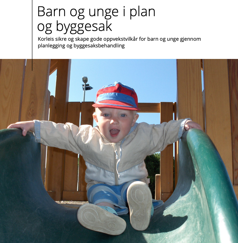 Lage gode oppvekstmiljøer for barn. Betyr også å bo i omgivelser uten støy- og luftforurensing. Kommunaldep har laget veileder om bedre bruk av plan- og bygningsloven. Flere hundre tusen barn bor i dag i rød el. gul støysone.  regjeringen.no/contentassets/…