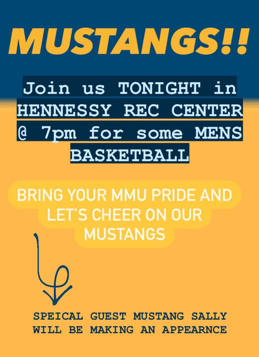 mmustanggang's tweet photo. MMU! 

You know what to do! Join us in Hennessy Rec Center @ 7pm tonight for some MENS BASKETBALL 🏀💛💙 @mmumbb https://t.co/Ris1GaoeUn