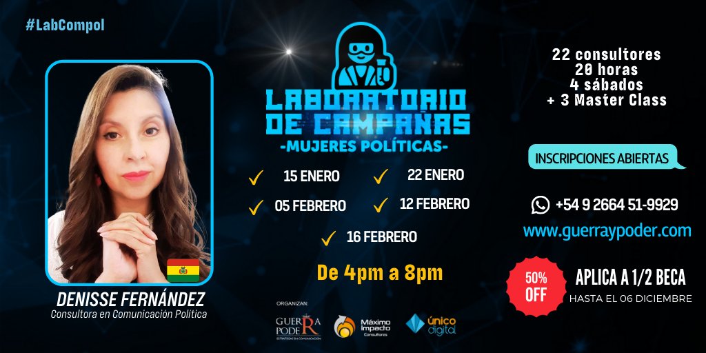 labocompol's tweet photo. 🧪LABORATORIO DE CAMPAÑAS: mujeres políticas
👩🏽🔬Denisse Fernández 🇧🇴
📍Inicio 15/01/22
🧑🏽🎓1/2 beca hasta 06/12
➡️Registro https://t.co/4LmbowyjoA
📲 https://t.co/Z0mN6XkFyn +54 92664519929
✉️ guerraypoder@gmail.com
https://t.co/BAVNHqoPxd
.
#labcompol #labcompolmujeres #compol https://t.co/Z9F7PLf4GK