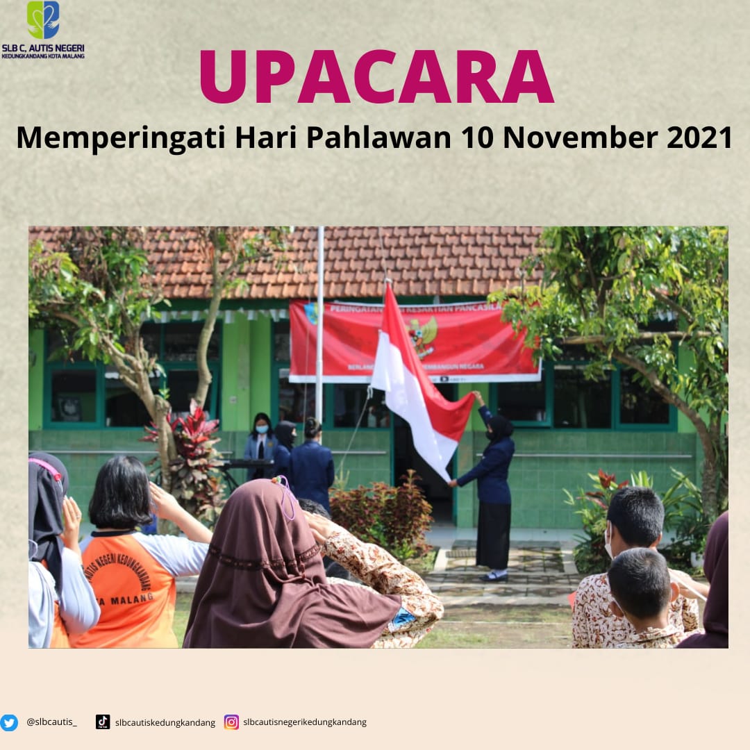 Slbcautis_'s tweet photo. Upacara Peringatan Hari Pahlawan pada 10 November 2021 di SLB C Negeri Kedungkandang.

#slbcautisnegerikedungkandang 
#HariPahlawan https://t.co/nLRnO0oe59