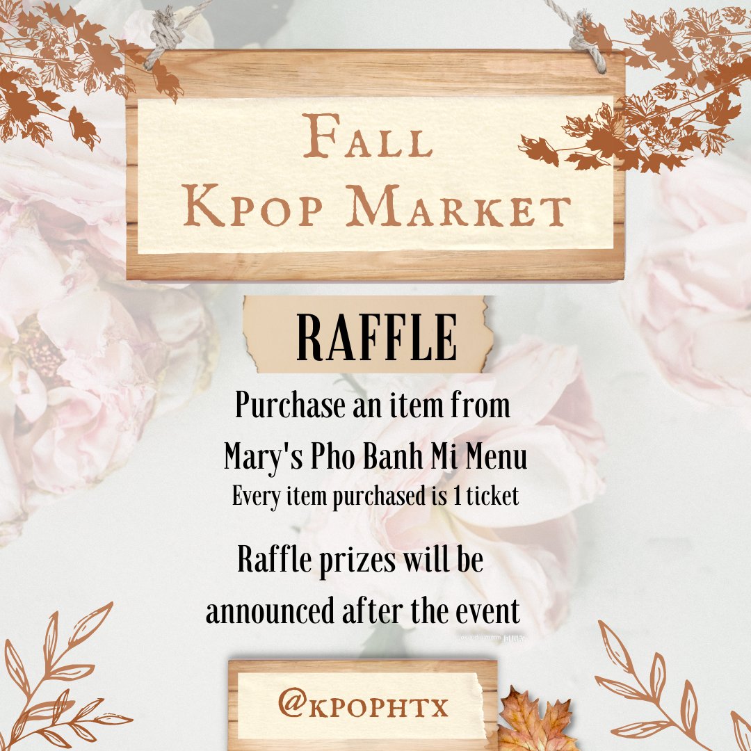 kpophtx's tweet photo. 🍂 FALL KPOP MARKET RAFFLE 🍂
Purchase any item from marysphobanhmi menu = 1 entry!

Prizes have not yet been announced, and will be announced after the event before winners are chosen.
The winners will be announced the day after the event. https://t.co/5ryhfs7cM0