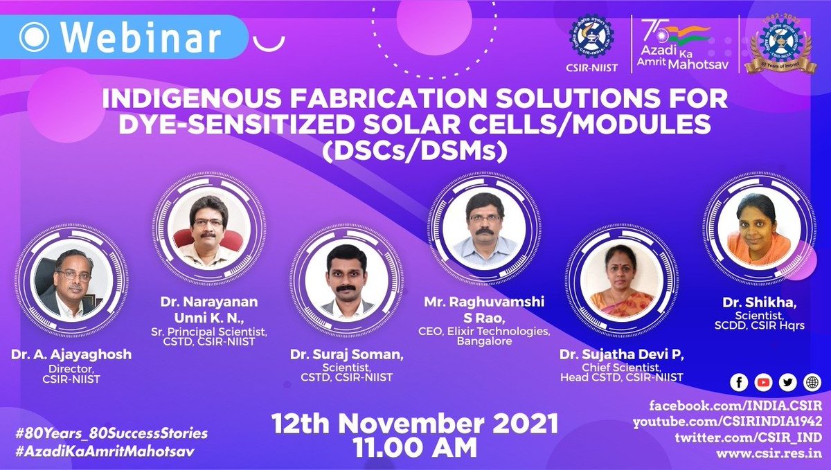 CSIR_IND's tweet photo. 📢Next in the #AzadiKaAmritMahotsav & #CSIRat80 #Webinar series, we bring to you @CSIR_NIIST's success story on Indigenous fabricaton solutions for dye-sensitized #solar cells/modules
📅12 Nov 21 | 11.00 am
Live: https://t.co/75mQ3604Fu
@DrJitendraSingh @shekhar_mande @tdbgoi https://t.co/bQEABmq5U3