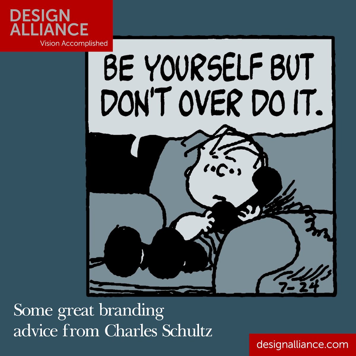 DesignAlliance_'s tweet photo. "Be Yourself - Just don't over do it." ~ Great branding advice from Charles Shultz...
#brand #strategy #business #innovation #leadership #entrepreneurs #mobile https://t.co/iIr74109dJ