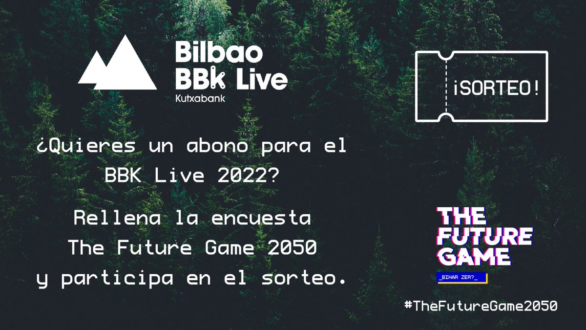¿Quieres un abono para el <a href="/bilbaobbklive/">Bilbao BBK Live</a> 2022?🥳🙌

Rellena la encuesta #TheFutureGame2050 y participa en el sorteo🔥🔥 

➡️2050.thefuturegame.org