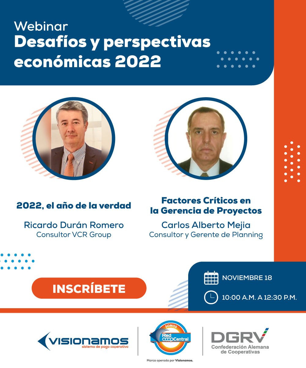 ConfecoopCol's tweet photo. Webinar
Desafíos y perspectivas económicas 2022 Con Ricardo Durán y Carlos Alberto Mejía
📅 18 de noviembre
https://t.co/AtS1kWqjP8
@RedCoopcentral #Visionamos
PARTICIPA https://t.co/CG8tovHcVI