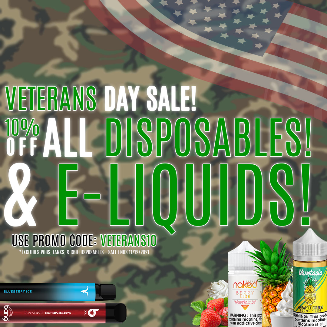 Veterans Day Sale! Get 10% OFF ALL Disposables &amp; E-Liquids!

Use Promo Code: Veterans10

#vape #vapesale #vapeon #veteranssale #veteransday #vapestore #provape #eliquidsale #vapelife #disposables #disposablesale