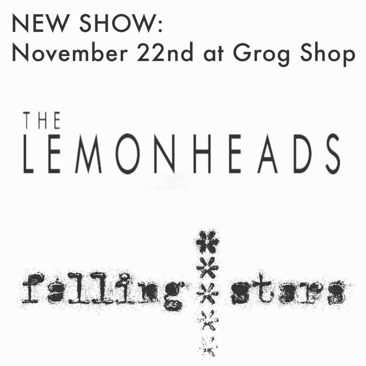 FallingStarsUSA's tweet photo. ‼️NEW SHOWS‼️
Thu, Nov 11 - Falling Stars Acoustic (Chris, Tim, Dave) at Music Box Supper Club opening for The Smithereens with Marshall Crenshaw --> https://t.co/msJOll3FWS

Mon, Nov 22 - MUST SEE SHOW at Grog Shop with The Lemonheads and Heyrocco --> https://t.co/xFR2nXnZOF https://t.co/nGYTd5mDQ2