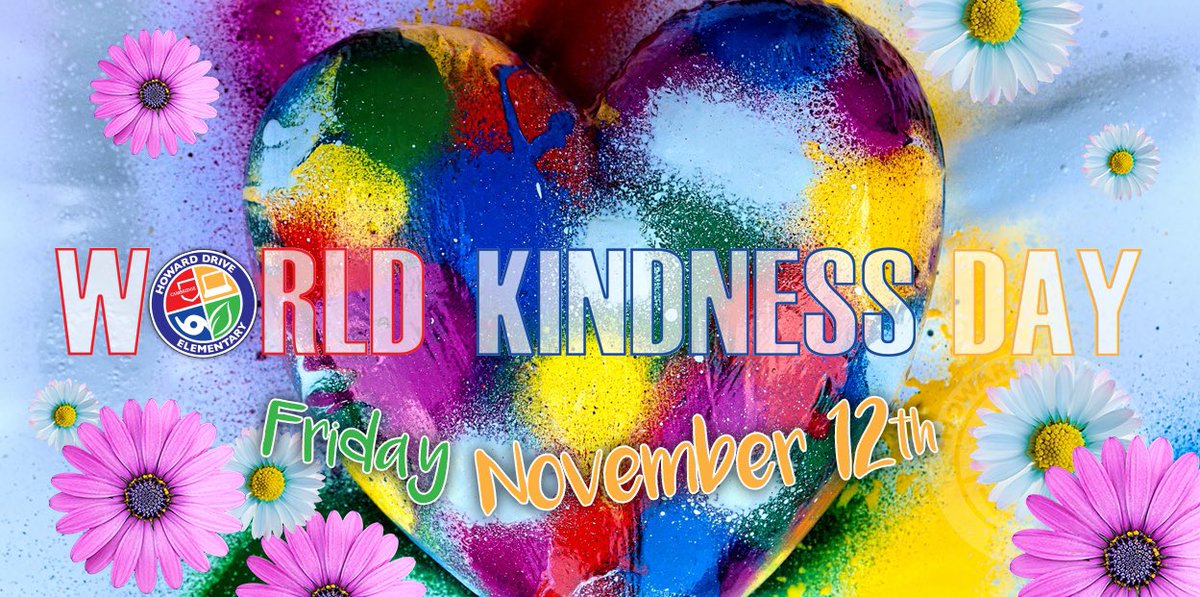 HowardDrivePTA's tweet photo. At HDE we love to be kind! That’s why we are celebrating #WORLDKINDNESSDAY this Friday November 12th. Come dressed in a shirt that inspires KINDNESS!

#HowardDriveElementary
#WorldKindnessDay2021 https://t.co/nuNxzS10Bu