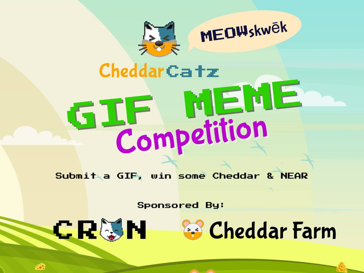 croncats's tweet photo. Announcing CheddarCatz #MeowSkwek #GIF #MEME contest! Create gifs &amp; win $NEAR + $CHEDDAR

🚧Starting Nov 15th! 

Get teh meme engines rumblin, LFG @CheddarFi @croncats 
MOAR DEETs SÜÜN https://t.co/KomwKB66rZ
