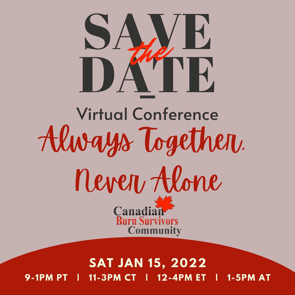 myCBSC's tweet image. Save the date!!
CBSC's next virtual conference is on Saturday, January 15, 2022!
More info coming soon! @canadianburn @Ameriburn 
@BCBurnFund @FaceEqualityInt @FaceEquality 
@PSburnsurvivors