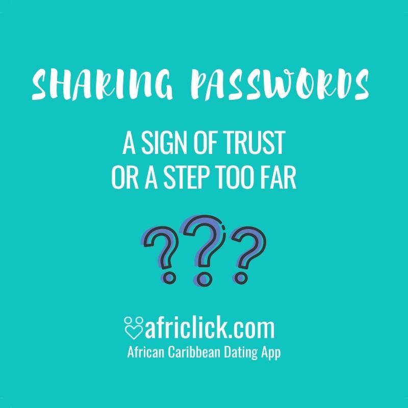 Sharing Passwords: A sign of trust or a step too far? 🔒  #ThursdayThoughts #relationships #BlackLove