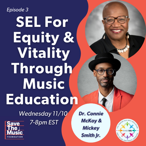Join us tonight for EPISODE 3 of the STUDENT EMPOWERMENT THROUGH SEL IN MUSIC EDUCATION webinar series, “SEL For Equity &amp; Vitality Through Music Education.”  PD certificates available! <a href="/savethemusic/">lma</a> <a href="/artsedsel/">The Center for Arts Education and Social Emotional</a> 
 
To learn more and register visit: savethemusic.org/sel