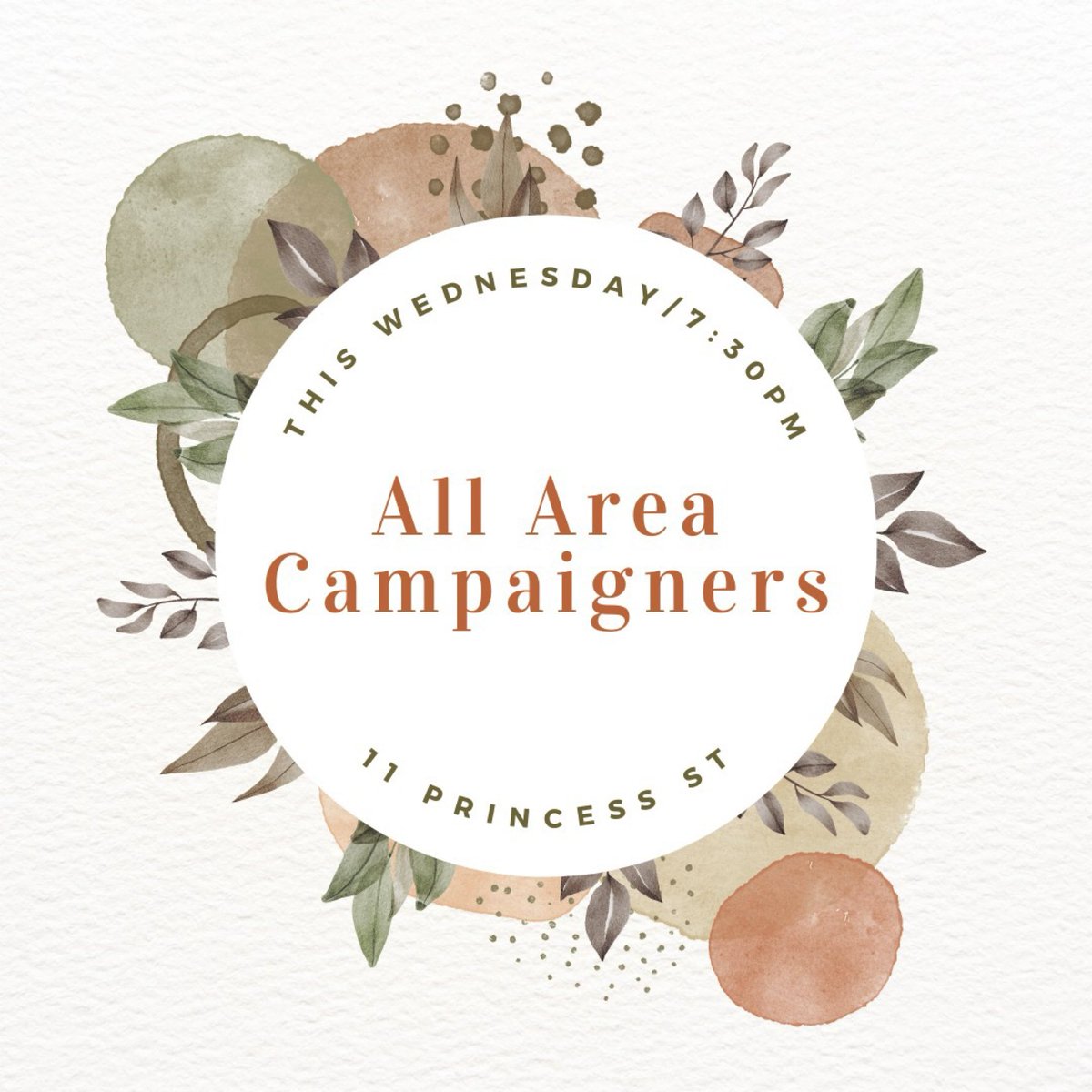 ALL-AREA CAMPAIGNERS! Tonight 7:30PM at the Strawn’s (11 Princess Street). Everyone’s invited!