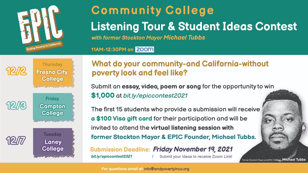 There's 10 days left to submit your ideas for your community and California without poverty! @fresnocitycollege <a href="/compton_college/">Compton College</a> @laneycollege students share your vision with @michaeldtubbs for the opportunity to win $1,000! bit.ly/epiccontest2021
