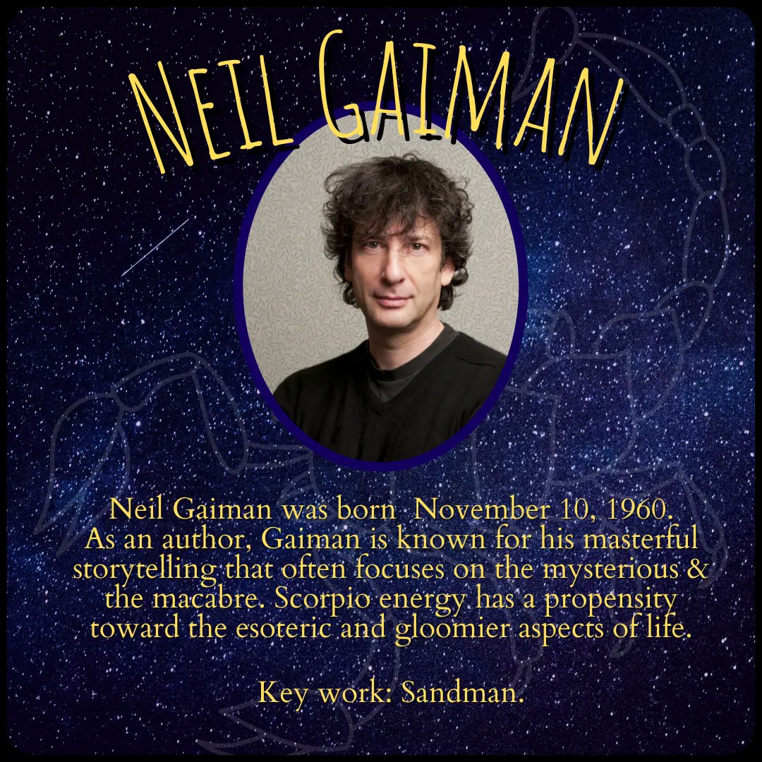 Happy birthday to Scorpio author, Neil Gaiman! 