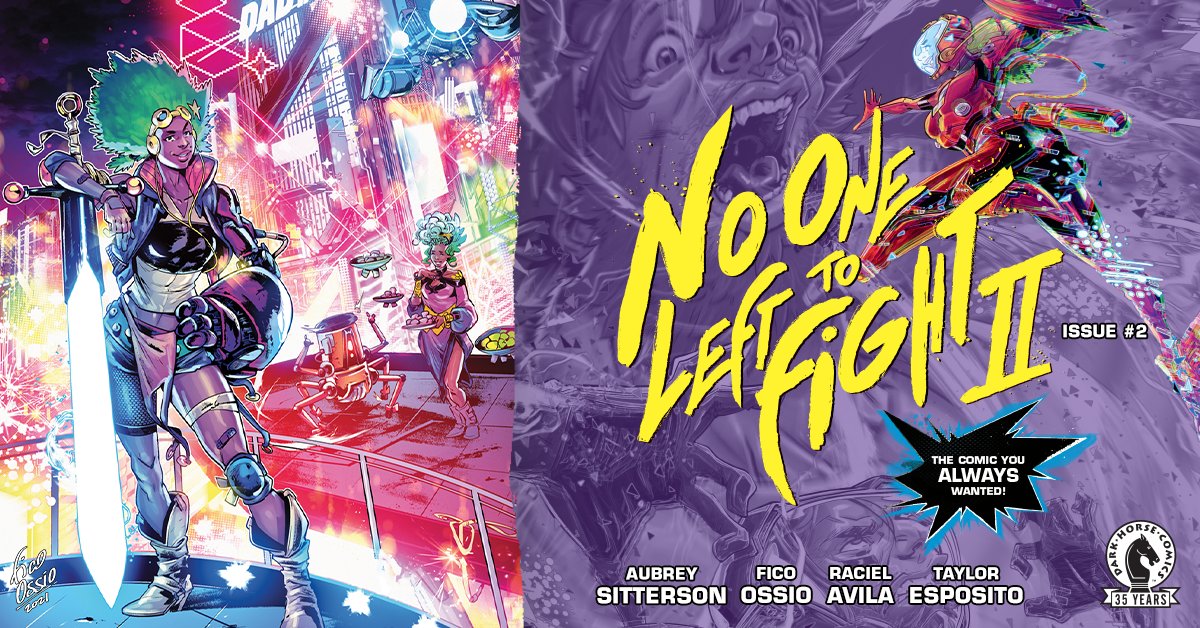 💥 Issue the SECOND of SERIES TWO of THE COMIC YOU ALWAYS WANTED! 💥  

No One Left to Fight II #2 hits comic shops this week! Details: bit.ly/30akmj1

By <a href="/aubreysitterson/">aubrey🌋sitterson</a> <a href="/FicoOssio/">Fico Ossio</a> <a href="/TaylorEspo/">🇦🇷 Taylor Esposito, Ghost Glyph Studios,letterer</a> <a href="/Racielavila/">Raciel Avila Silva</a>