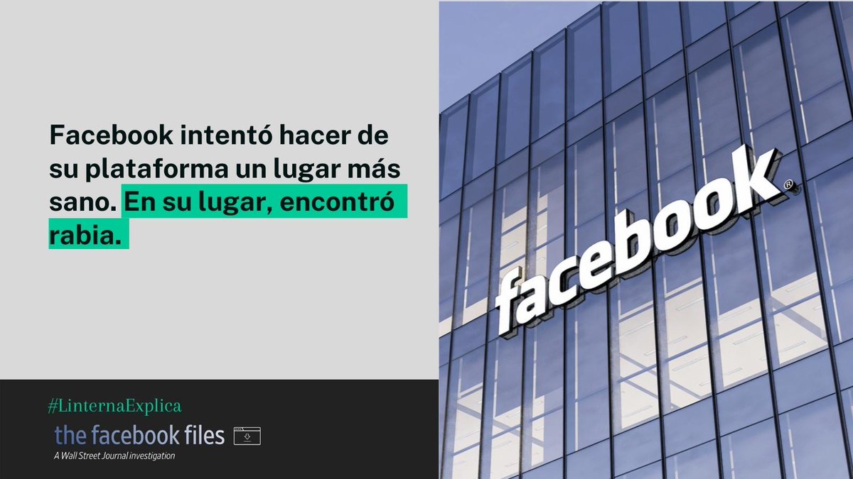 linterna's tweet photo. Seguimos con la serie #QuéPasaConFacebook. Hoy, #LinternaExplica la tercera historia del @WSJ: un cambio en el algoritmo que hizo que los contenidos que vemos nos generen más indignación. https://t.co/imlWyrQzP1