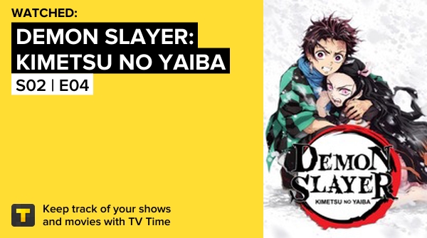 I've just watched episode S02 | E04 of Demon Slayer: Kimetsu no Yaiba! #demonslayerkimetsunoyaiba  tvtime.com/r/22opQ #tvtime