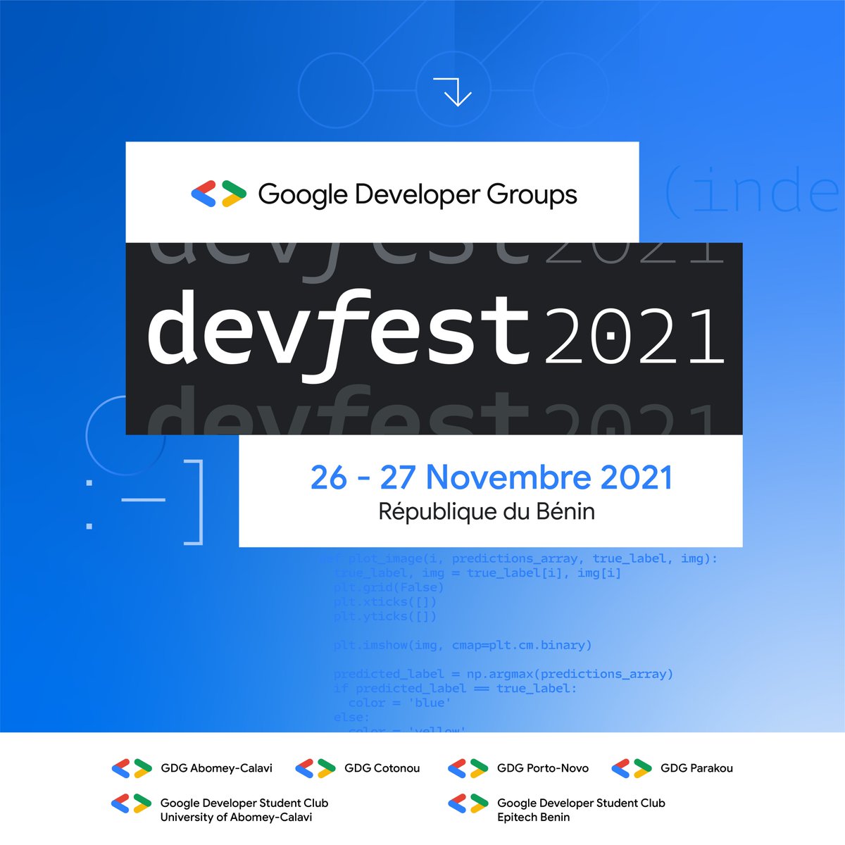 GDGCotonou's tweet photo. #DevfestBenin 2021 c'est parti pour deux jours incroyables d'activités les 26 et 27 Novembre avec les @GDGAbomeyCalavi @GDGPortonovo @GDGParakou
-
#Devfest2021 #GDGBenin #GDGCotonou #GDSCEpitech #GDSCAbomeyCalavi #GoogleAfrica @aniediudo https://t.co/Q7MEc51t5y