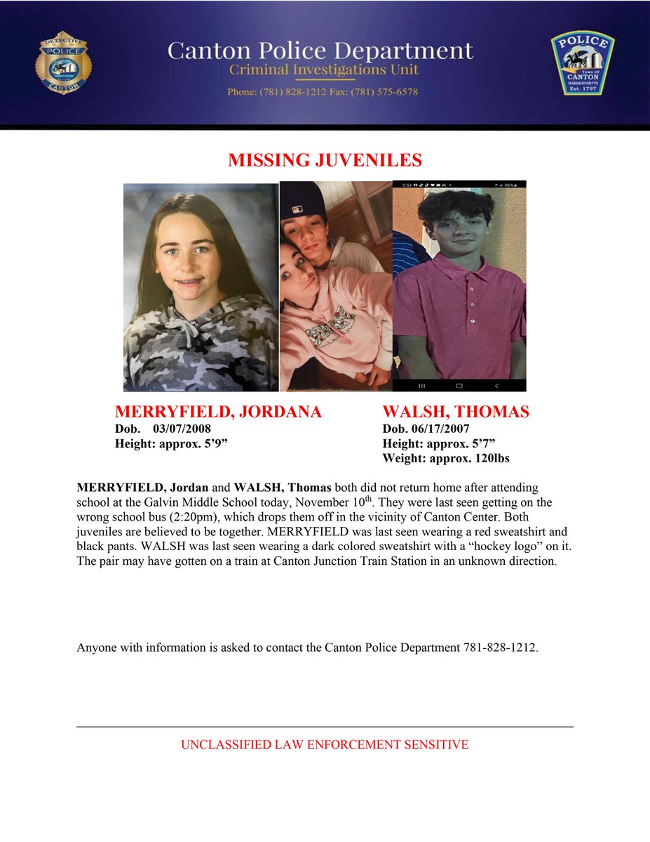 CantonMAPolice's tweet photo. MISSING JUVENILES:
MERRYFIELD, Jordana and WALSH, Thomas, did not return home from school today. They were last seen at approximately 2:20pm this afternoon in the Canton Center area. 
If you have any information regarding their whereabouts, please contact CPD 781-828-1212. https://t.co/zDU2MCTO0W