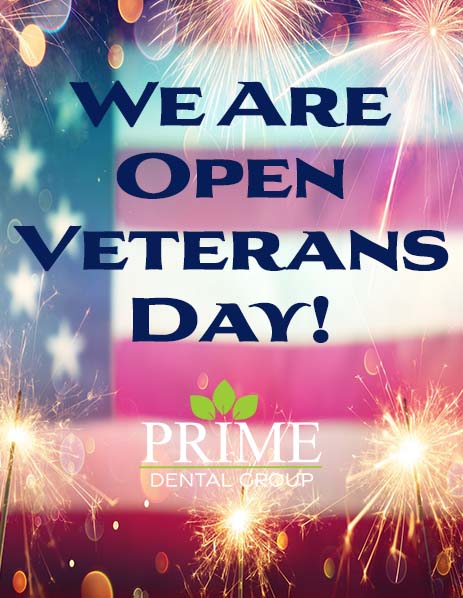 Happy Veterans Day! 
We are eternally grateful to all the men and women who have fought &amp; Served for our country. 
We want to inform patients we will be open this 
Thursday, Nov.11th at our normal hours of 9:00am - 5:00pm if you should need the assistance of a local Dentist!