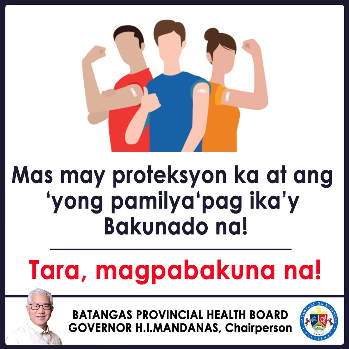 batspiocapitol's tweet photo. Mas may proteksyon ka at ang iyong pamilya kapag ikaw ay bakunado na!
TARA, MAGPABAKUNA NA!
- Gov. DoDo MANDANAS, Batangas Provincial Health Board - Chairperson
#BatangasMagiting
#HandaIngatMagiting
#HugasIwasMask
#COVID19VaccinePH
#RESBAKUNA
#BIDABakunation
#BIDASolusyon https://t.co/WQRmhKsnut