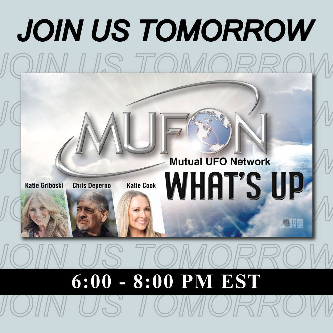 GlobalRadioLive's tweet photo. Join MUFON “What’s Up” to hear all about the latest UFO news with the top names in the field! Live starting tomorrow @ 6:00 PM EST! #UFO #ufology #MUFON #MUFONwhatsup #katiegriboski #katiecook #chrisdeperno #aliens https://t.co/3IK2HXykIr