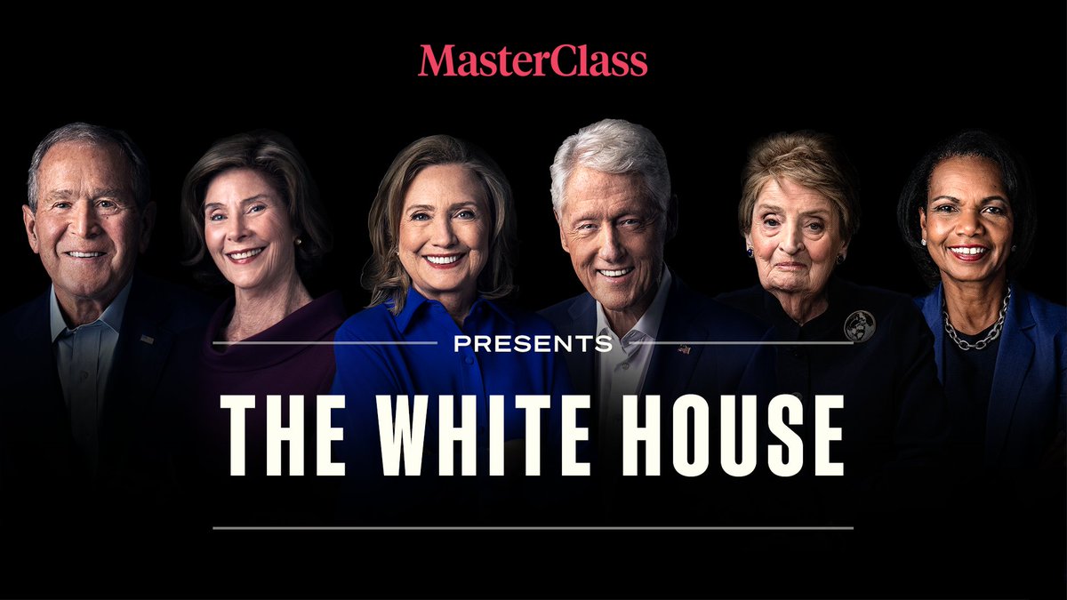 MasterClass's tweet image. MasterClass Presents The White House. Soon, members will be able to learn from the world&apos;s best leaders. Two former U.S. Presidents. Two U.S. First Ladies. Three women who have served as U.S. Secretary of State. Coming soon to MasterClass. #MasterClassFirstLook