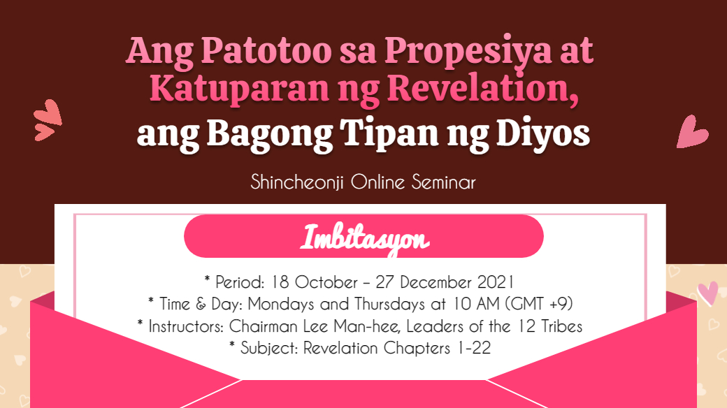 seulki_lady31's tweet photo. Ang Patotoo sa Propesiya at Katuparan ng Revelation, ang Bagong Tipan ng #Diyos
#Shincheonji Online Seminar
✅ Lecture: #Revelation Chapter 10
Broadcast Link: https://t.co/icahozxE58
#NOWPlaying #Ngayongaraw #bibliya #Imbitasyon #Youtube https://t.co/JID491ZFBI