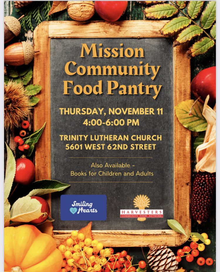 PtaRushton's tweet photo. Thursday, November 11th from 4:00 - 6:00 p.m. is the next Mission Community Food Pantry at Trinity Lutheran - corner of Nall &amp; Shawnee Mission Parkway.  See flyer below for more information https://t.co/2lusBUxbsG