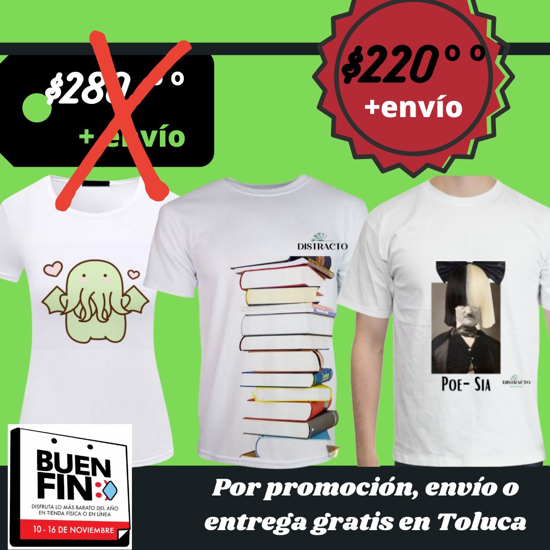 DistractoE's tweet photo. Promociones del #BuenFin2021 
#Literatura #Letras #Editorial #Distracto #DistractoEditorial #Merch #Venta #Playeras #BuenFin https://t.co/KupVYr74rA