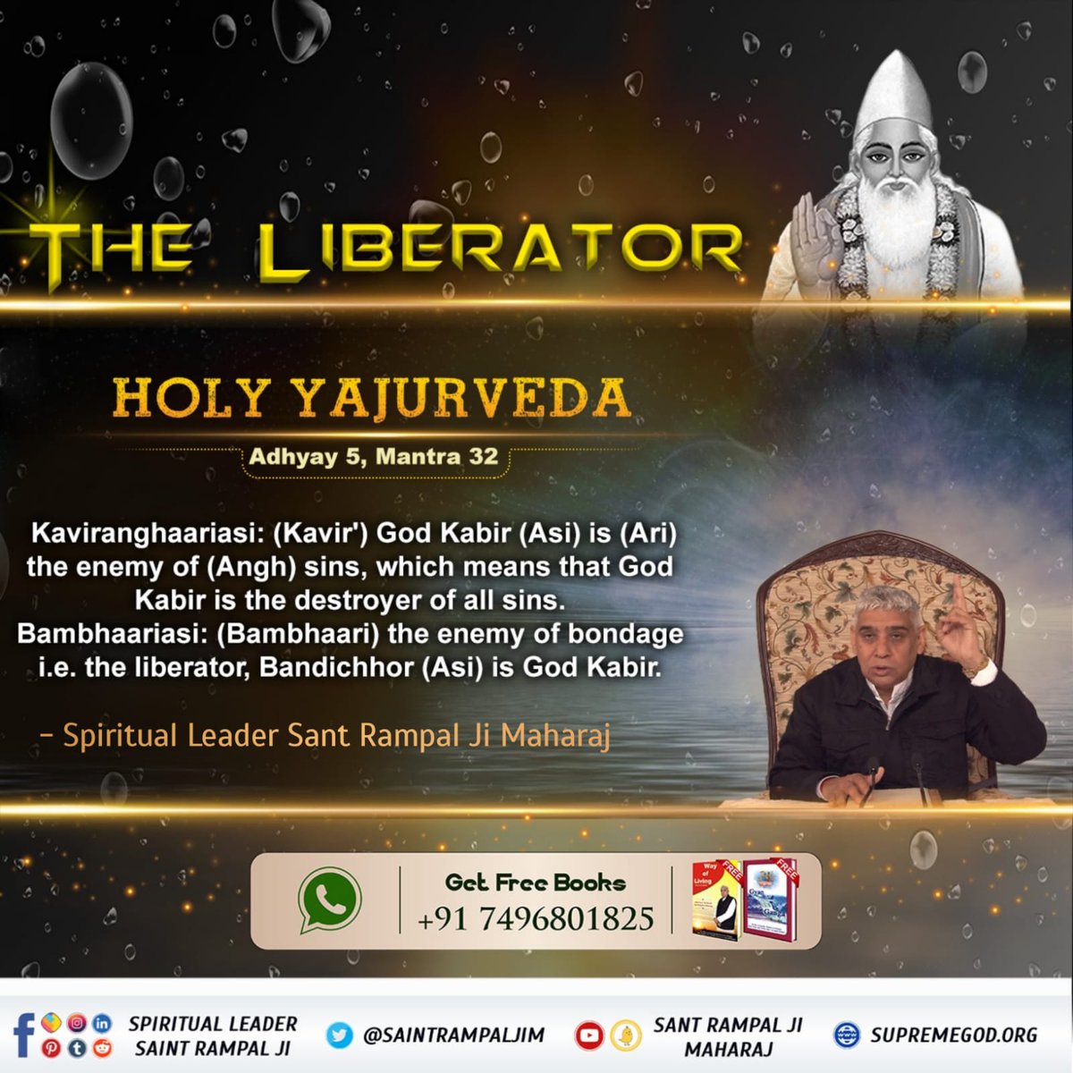 Suman23456's tweet photo. 👉Holy Yajurveda📙 Adhyay 5📖, Mantra 32📖
Kaviranghaariasi: (Kavir) God Kabir (Asi) is (Ari) the enemy of (Angh) sins, which means that God Kabir is the destroyer of all sins. Bambhaariasi: (Bambhaari) the enemy of bondage.
#GodMorningThursday
👇 https://t.co/WIoAybdIUb