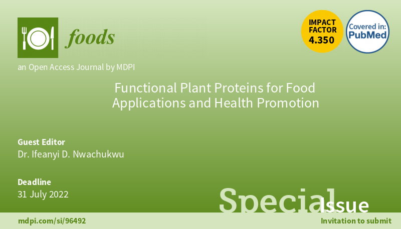 Foods_MDPI's tweet photo. #mdpifoods Special Issue "Functional #Plant #Proteins for Food #Applications and #Health Promotion" is now open for submission.
👉https://t.co/37SNmsB1LY
Guest edited by Dr. Ifeanyi D. Nwachukwu from Loma Linda University
#plant_proteins
#functional_foods
#peptide_transport https://t.co/aFMEKazwvC