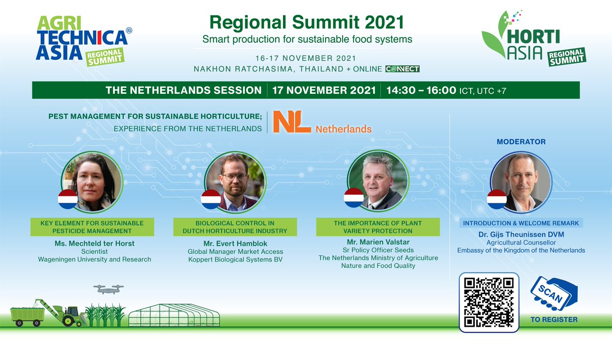 Don't miss the chance to join the #Netherlands special session in #AGRITECHNICAASIA &amp; #HORTIASIA Regional Summit 2021 on 16-17 November 2021!

On 17th November 2021 | 14:30 – 16:00 Bangkok Time

Register now at: eventpassinsight.co/rs21/registrat…

#Agrifuture #SmartProduction #SmartFarming