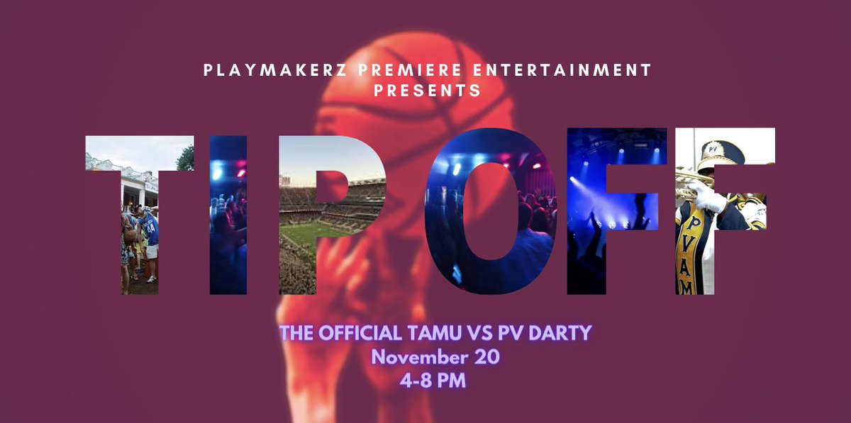 PlaymakerzzEnt's tweet photo. #TheTipOff #PVAMU #TAMU https://t.co/612RGtTHvl