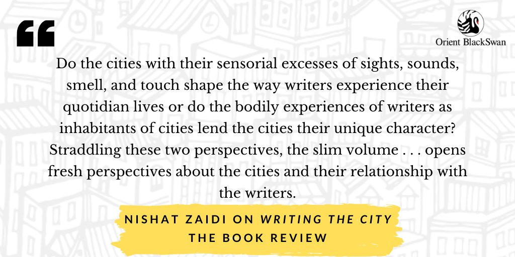 OrientBlackSwan's tweet photo. In her review of #WritingtheCity in @TweetTbr, Nishat Zaidi reflects on how writers in this volume engage with their chosen cities & how the cities, in turn, respond by unfolding themselves in sync with the individual quest of the writer.
Get a copy here: https://t.co/zVQxc61uWh https://t.co/P64yyt8z09