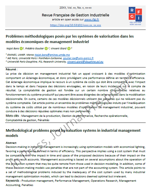 Publication du 2ème article du numéro de relance de la 
<a href="/AmisRFGI/">Revue Française de Gestion Industrielle</a> intitulé : Problèmes méthodologiques posés par les systèmes de valorisation dans les modèles économiques de management industriel» écrit par N. Bara, F. Gautier et V. Giard  
Lien : rfgi.fr/rfgi/article/v…