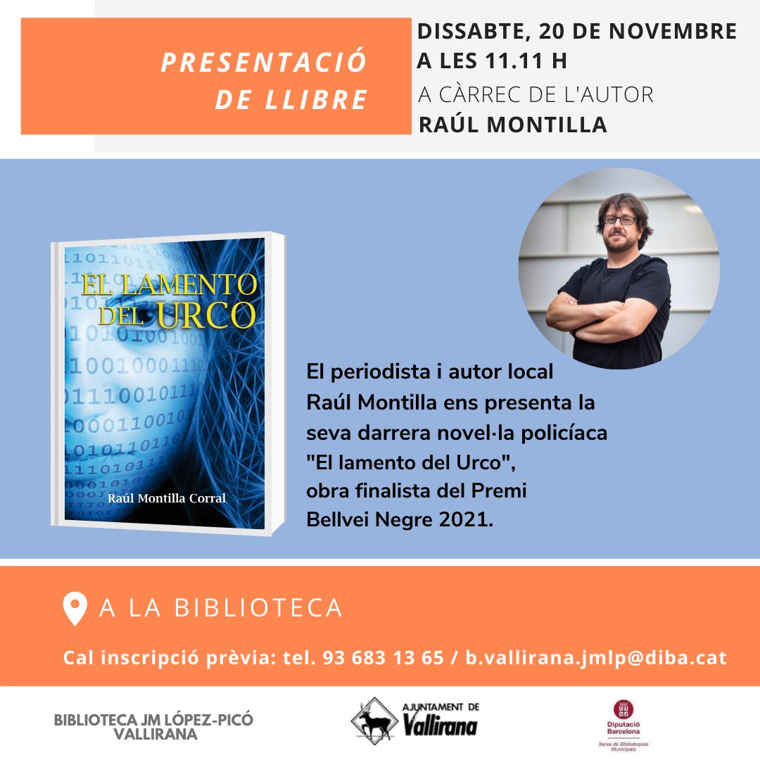 BiblioVallirana's tweet photo. Atenció al dissabte 20 del 11, perquè a les 11:11 h el periodista i escriptor @raulmontillacor ens presenta la seva darrera novel·la 🕵️‍♀️🕵️‍♂️  a 
@BiblioVallirana
@BibliosBLLN
#Vallirana
#Novelas 
El tweet d'ahir en relació era incorrecte, ull! https://t.co/g7K50y4lDS