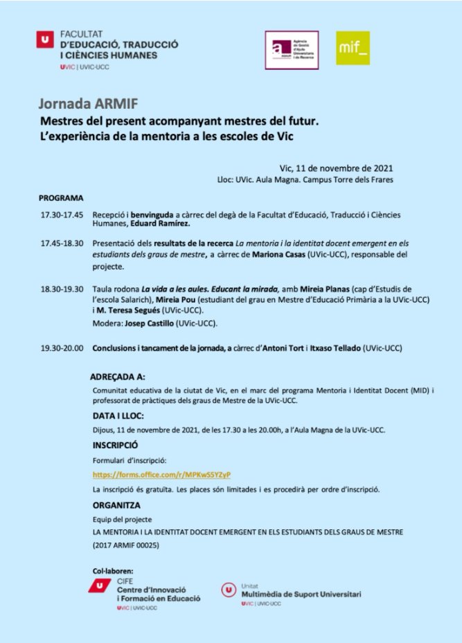 AVUI‼️
👉Jornada ARMIF: Mestres del present acompanyant mestres del futur. L'experiència de la mentoria a les escoles de Vic.

🕐17h
📍Aula Magna UVic (Campus Torre dels Frares)

➕: mon.uvic.cat/fetep/files/20…