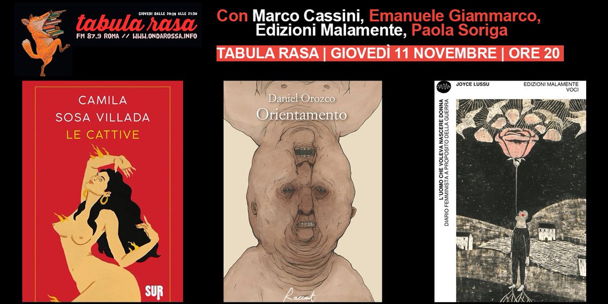 Stasera dalle 20 in diretta su <a href="/Radiondarossa/">Radio Onda Rossa</a>, nuova ricca puntata di #tabularasa con @marcolessico <a href="/paolasoriga/">paola soriga</a> <a href="/malamente_red/">Edizioni Malamente</a> @therealsquini 
Libri come se piovesse  facebook.com/tabularasaror