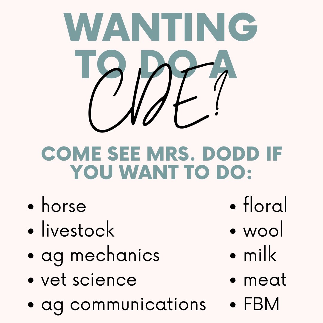 If you're interested in competing in a CDE contest in the spring, come talk to Mrs. Dodd or Mrs. Avant.
