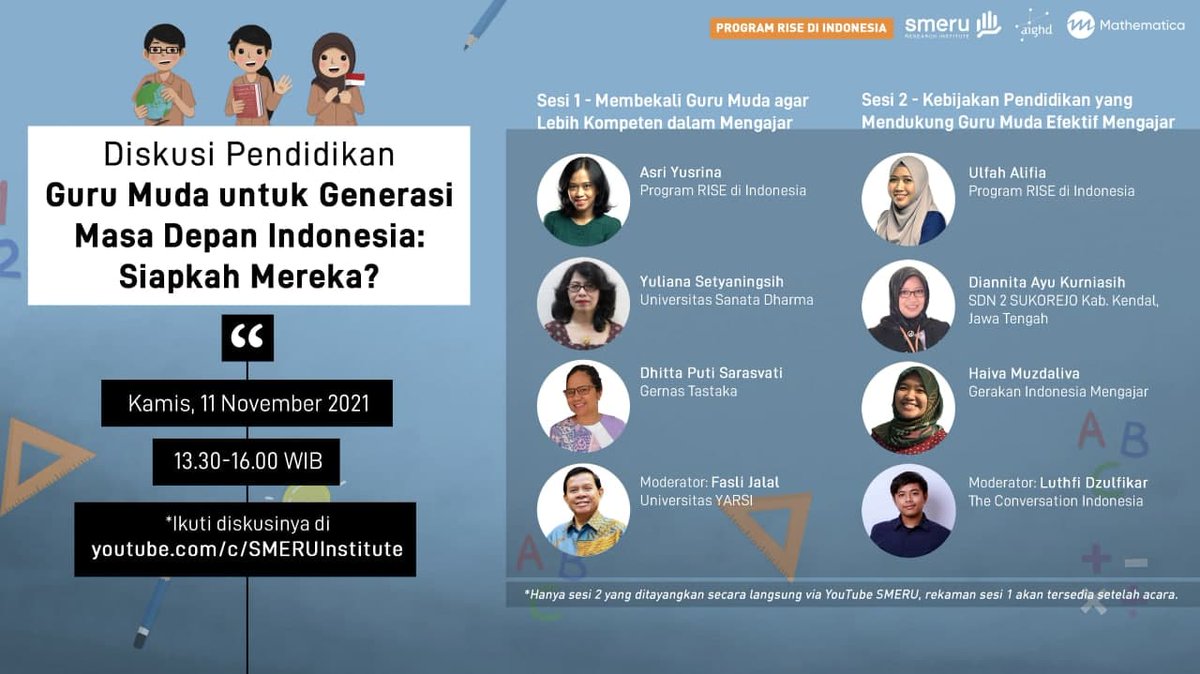 SMERUInstitute's tweet photo. Live now! Acara diskusi pendidikan siang ini juga dapat diikuti di kanal YouTube SMERU https://t.co/VVvKnbXX65
Selain peneliti #ProgramRISE yang akan mempresentasikan hasil studi, siapakah para pembicara lainnya? https://t.co/jKrkmNawhJ
